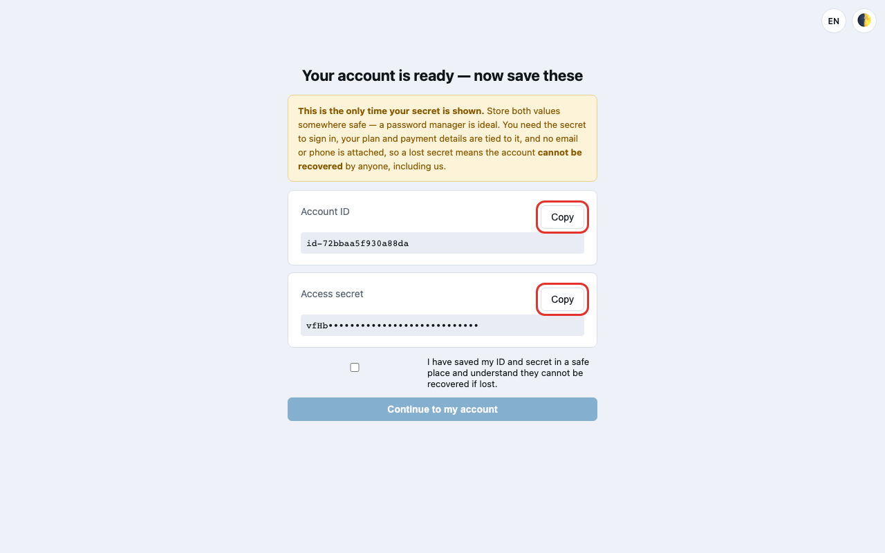 The account-ready page with the Account ID and the Access secret, each with a Copy button